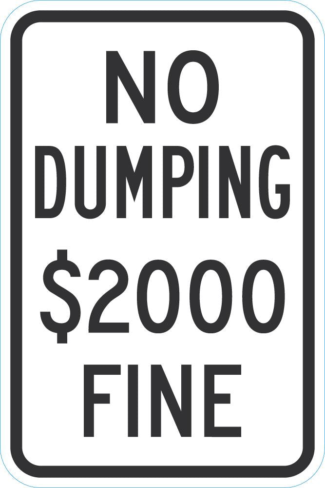 No Dumping $2000 Fine Sign