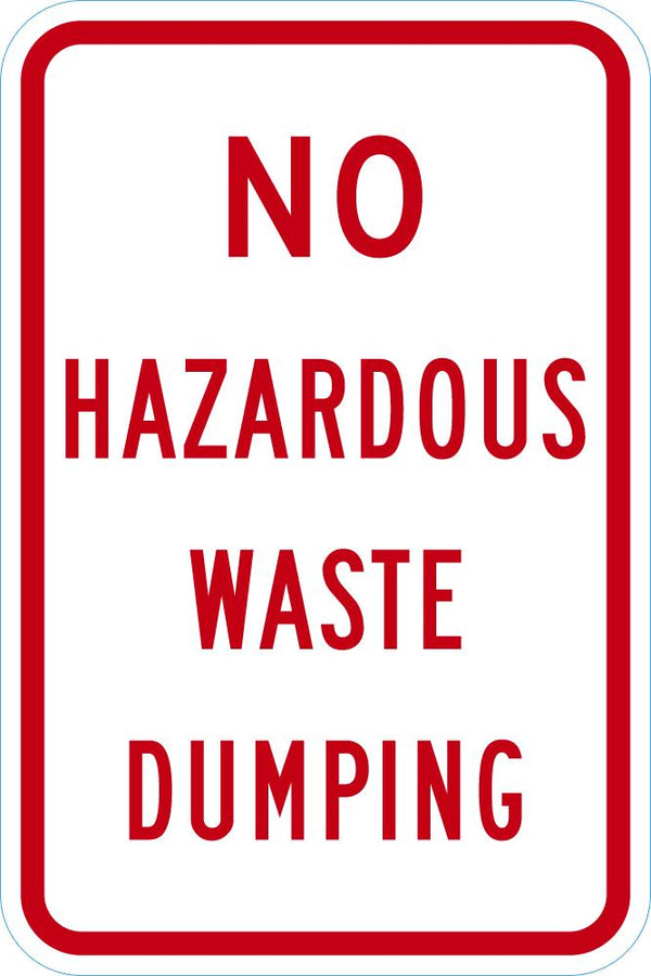 No Hazardous Waste Dumping Sign