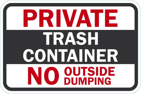 Private Trash Container Sign