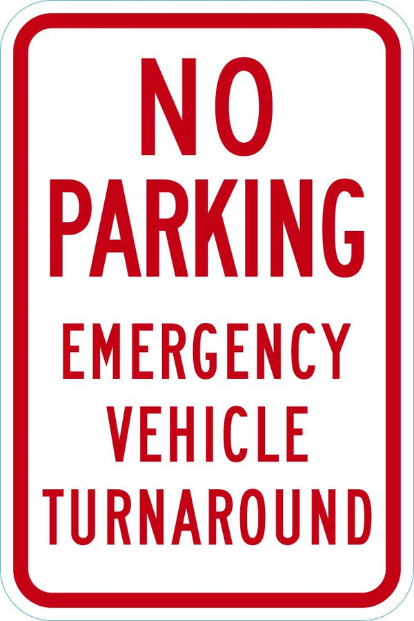 No Parking Emergency Vehicle Turnaround Sign