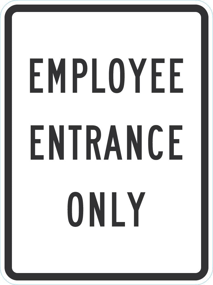 Employee Entrance Only Sign