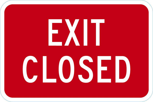 Exit Closed Sign For Parking Lots