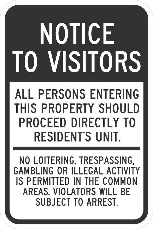 Notice To Visitors Sign