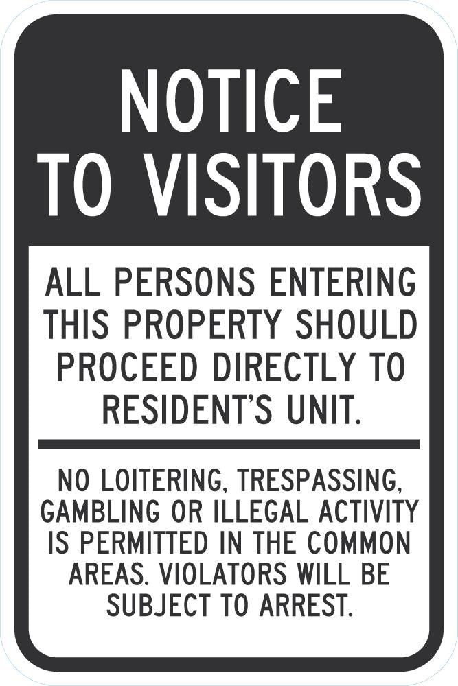 Notice To Visitors Sign