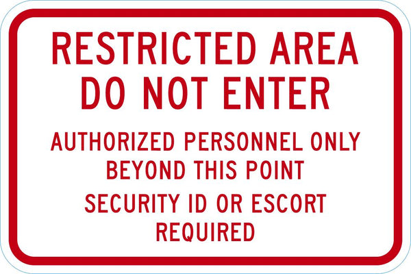 Restricte Area Do Not Enter Sign