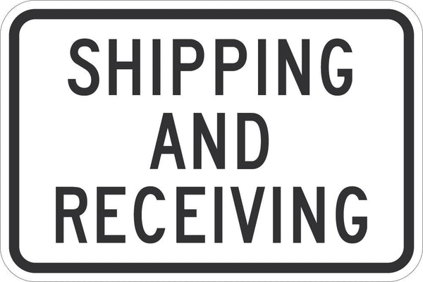 Shipping And Receiving Sign