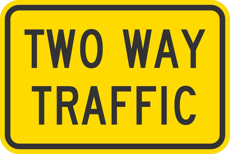 Two Way Traffic Traffic Sign